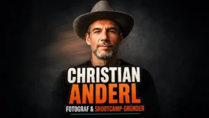 Christian Anderl – Fotograf, Canon Ambassador und Gründer von Shootcamp